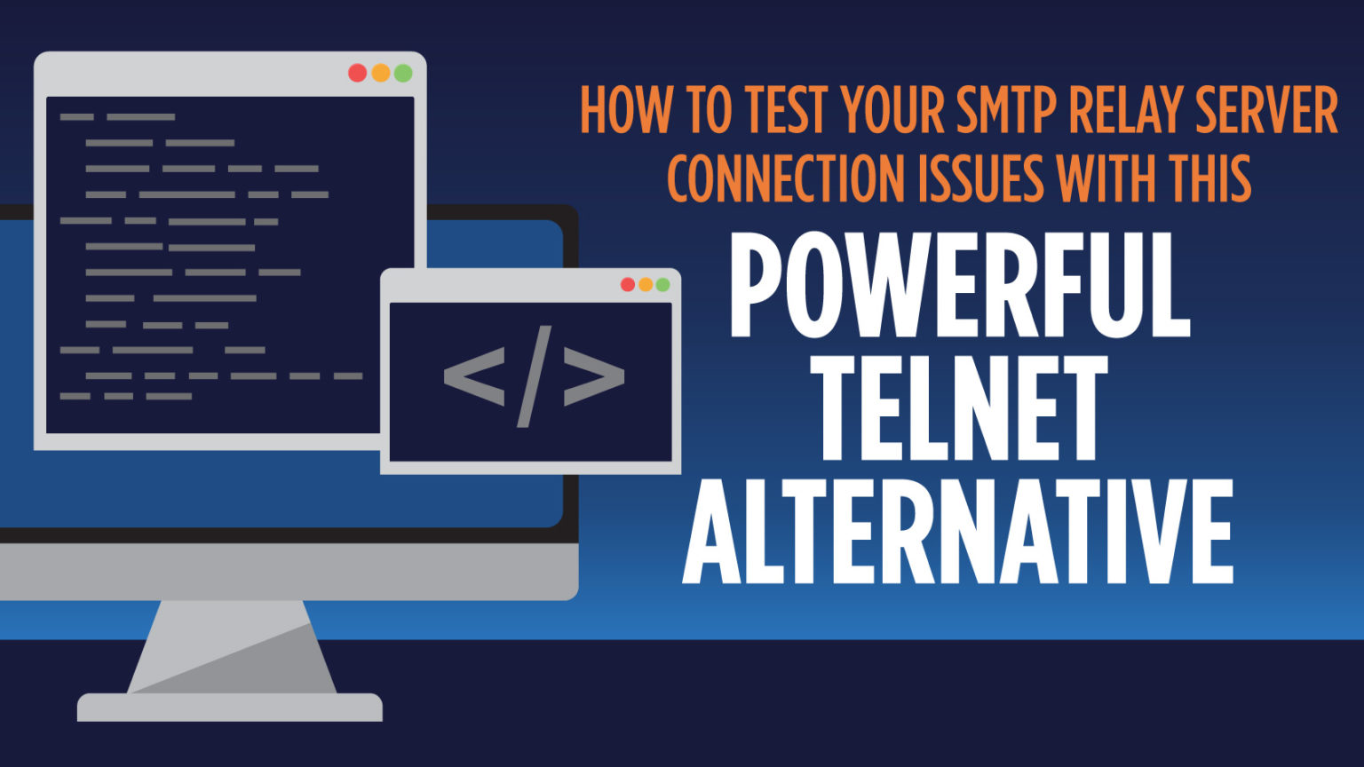 SMTP Relay Connection Testing Free Tool & Alternative