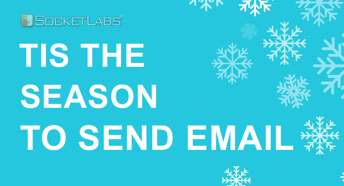 tis the season to send email