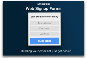 Introducing Web Signup Forms: The Easy Way to Build Your Email List