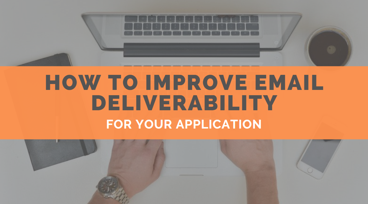 how to improve email deliverability