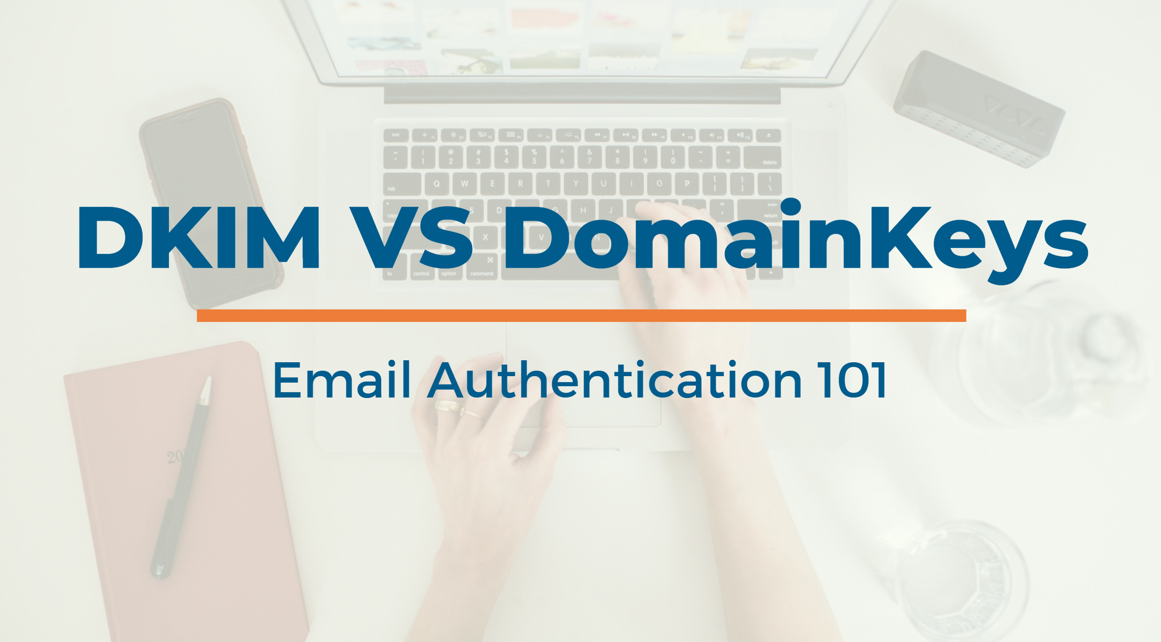 dkim vs domainkeys