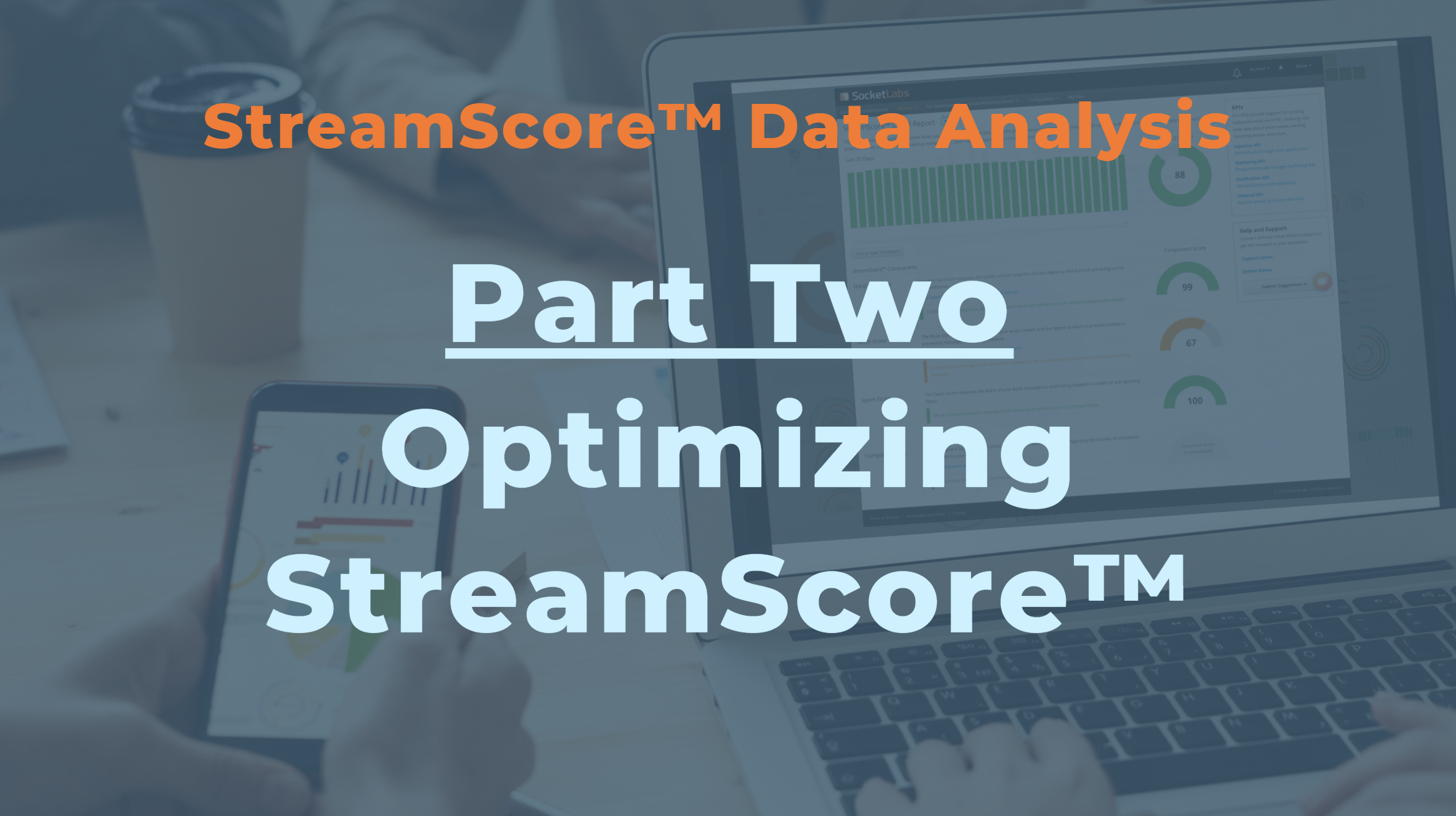 optimizing streamscore